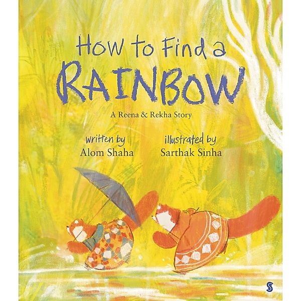 How to Find a Rainbow, Alom Shaha