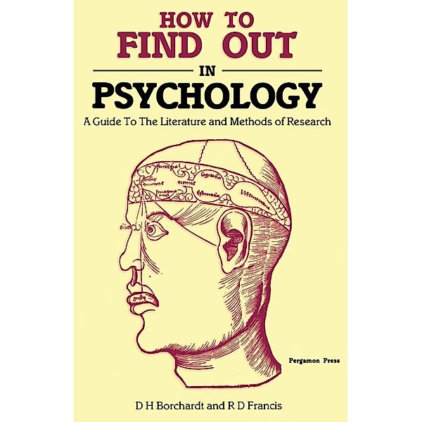 How to Find Out in Psychology, D. H. Borchardt, R. D. Francis