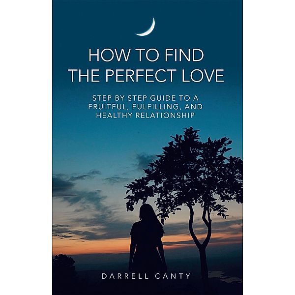 How to Find the Perfect Love, Darrell Canty