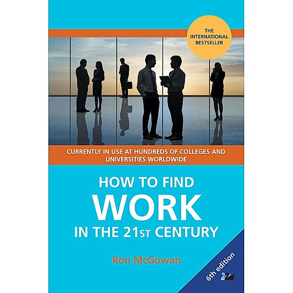 How to Find Work in the 21st Century, Ron Mcgowan