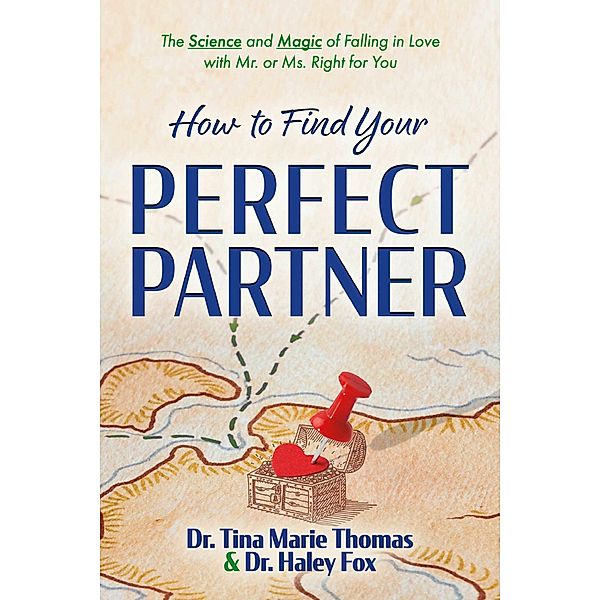 How to Find Your Perfect Partner, Haley Fox, Tina Marie Thomas