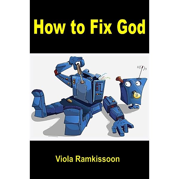 How to Fix God, Viola Ramkissoon