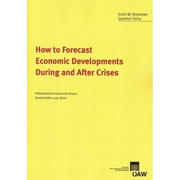 How to Forecast Economic Developments During and After Crises