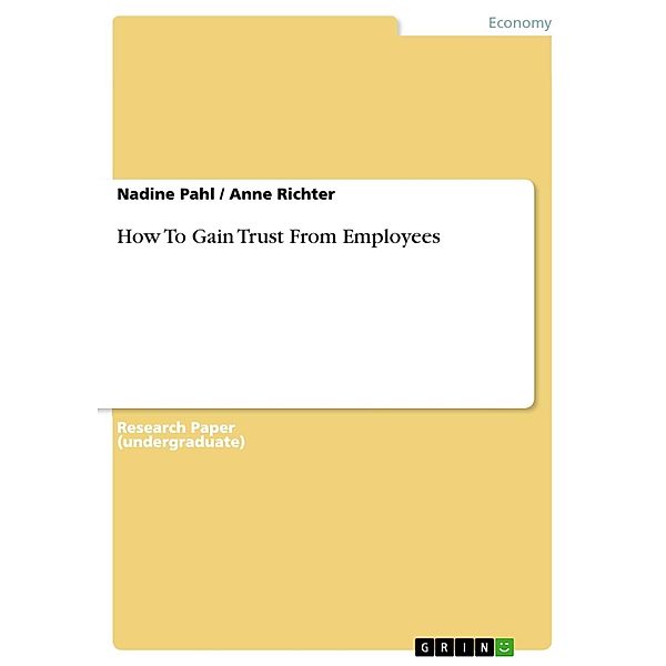 How To Gain Trust From Employees, Nadine Pahl, Anne Richter