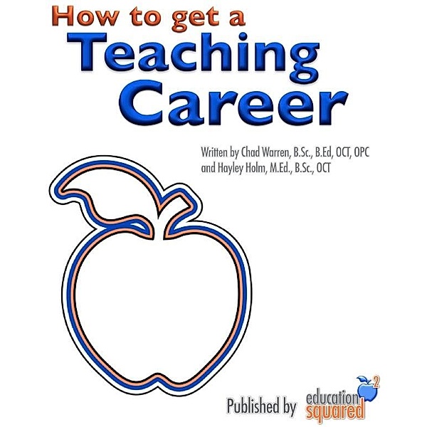 How to Get a Teaching Career, Education Squared