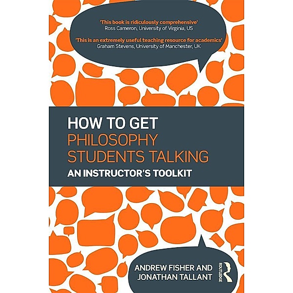 How to get Philosophy Students Talking, Andrew Fisher, Jonathan Tallant