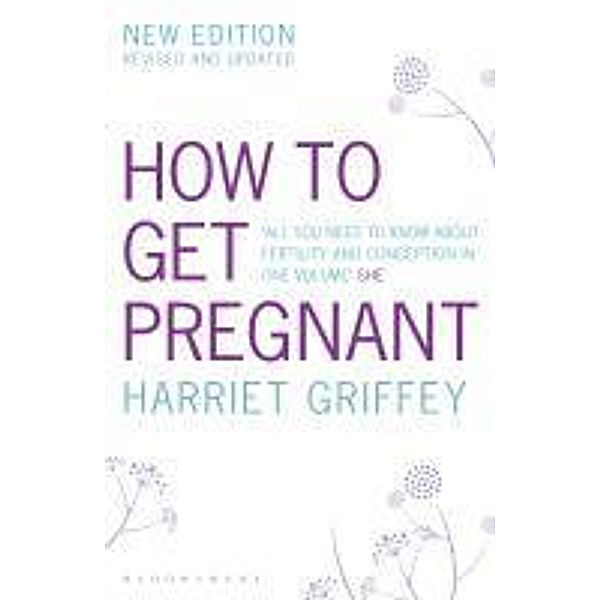 How to Get Pregnant, Harriet Griffey