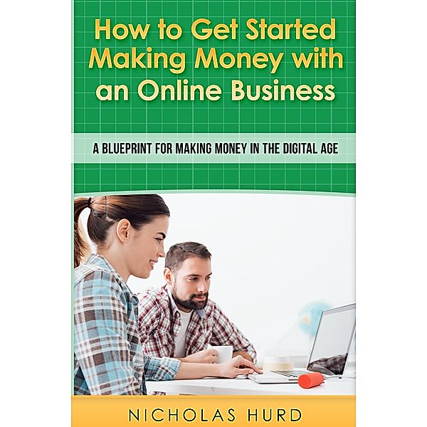 How to Get Started Making Money with an Online Business, Sr nicholas