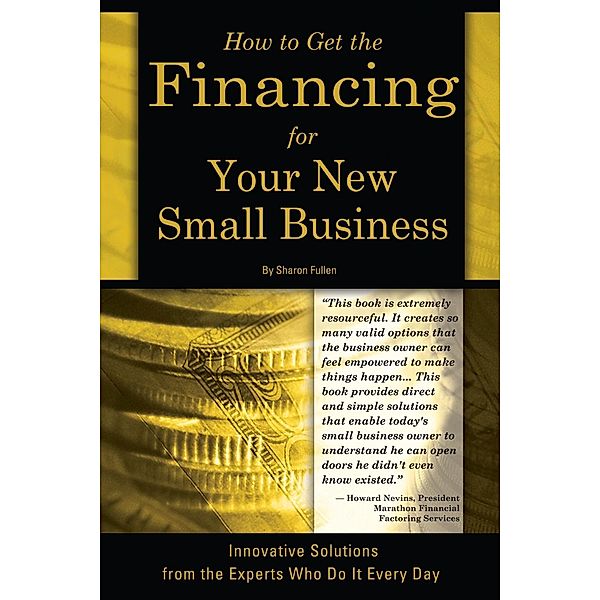 How to Get the Financing for Your New Small Business, Sharon Fullen