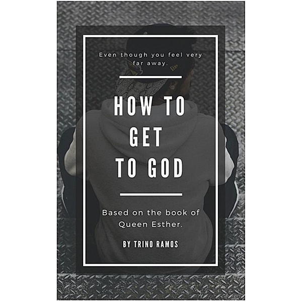 How to get to God, Trino Ramos