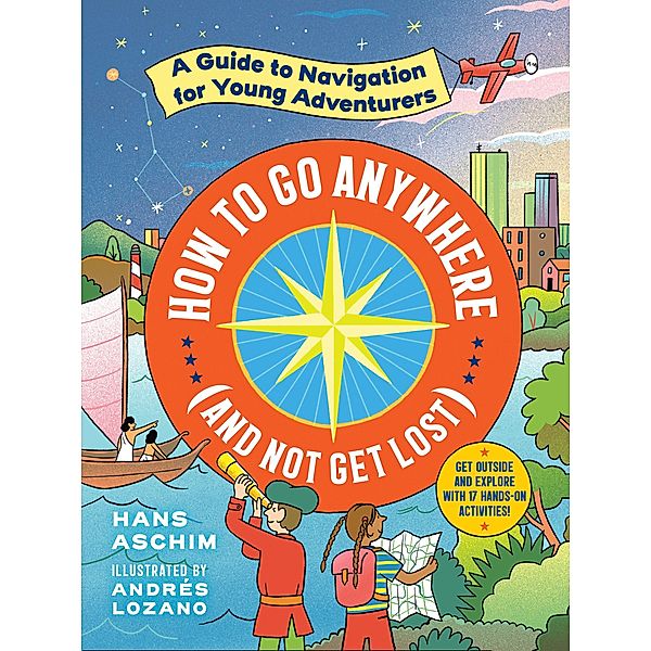 How to Go Anywhere (and Not Get Lost), Hans Aschim