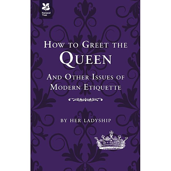 How to Greet the Queen, Caroline Taggart