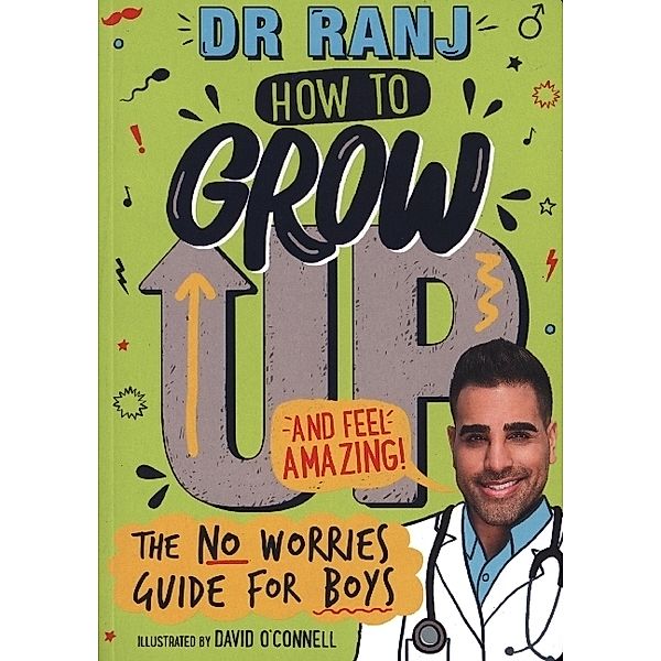 How to Grow Up and Feel Amazing!, Ranj Singh