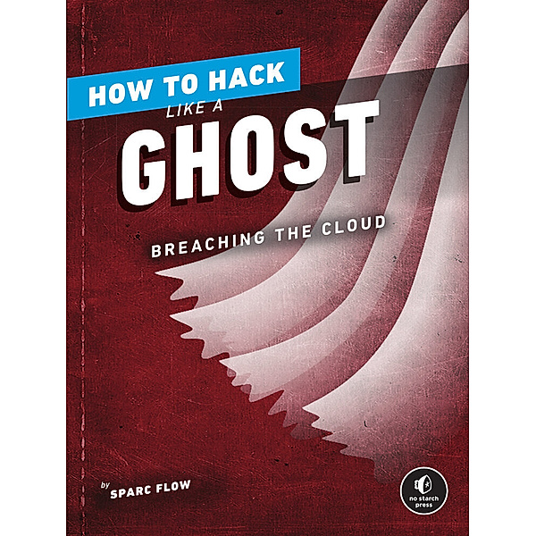 How to Hack Like a Ghost, Sparc FLOW