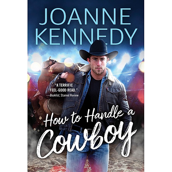 How to Handle a Cowboy / Cowboys of Decker Ranch Bd.1, Joanne Kennedy