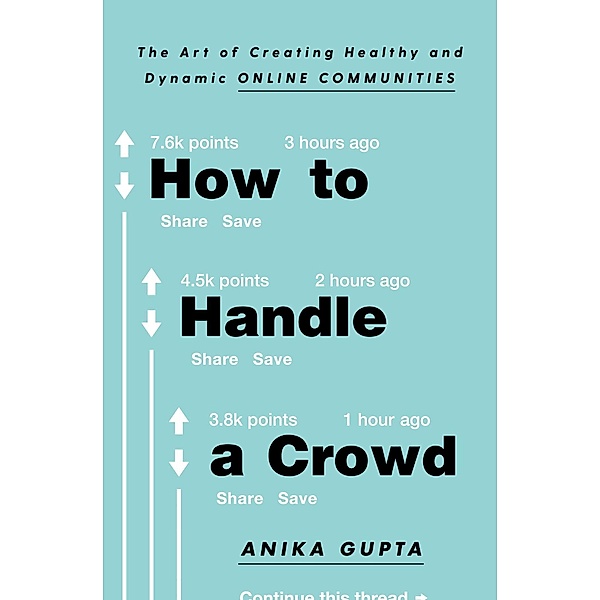How to Handle a Crowd, Anika Gupta