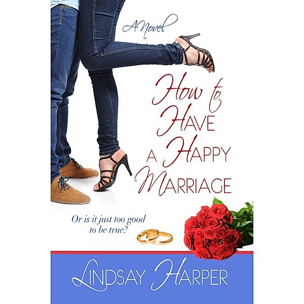 How to Have: How to Have a Happy Marriage, Lindsay Harper