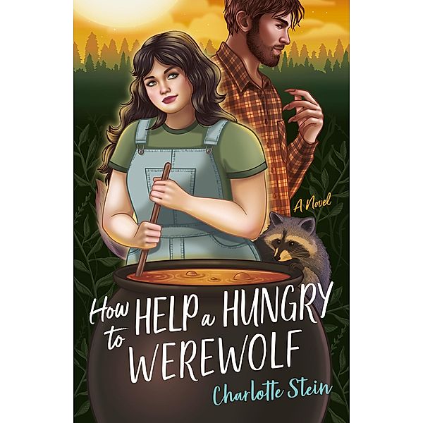 How to Help a Hungry Werewolf / The Sanctuary for Supernatural Creatures Bd.1, Charlotte Stein