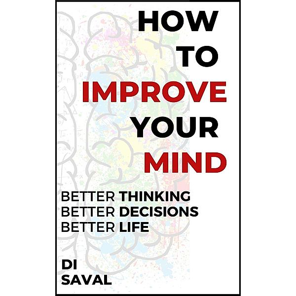 How to Improve Your Mind, Di Saval