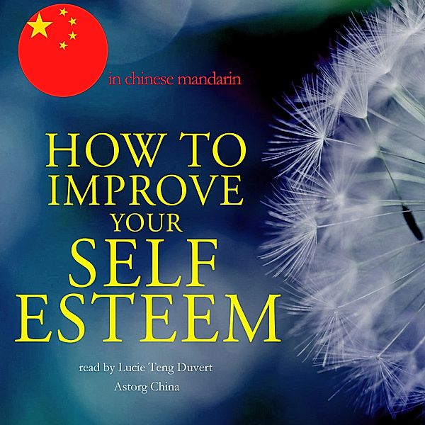 How to improve your self esteem in chinese mandarin, Fred Garnier