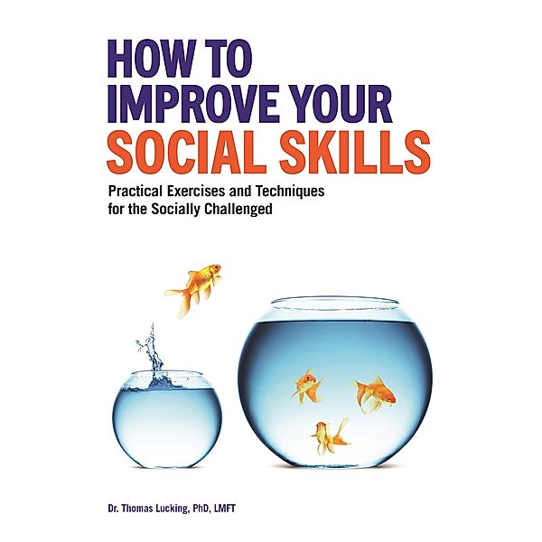 How to Improve Your Social Skills, Thomas Lucking