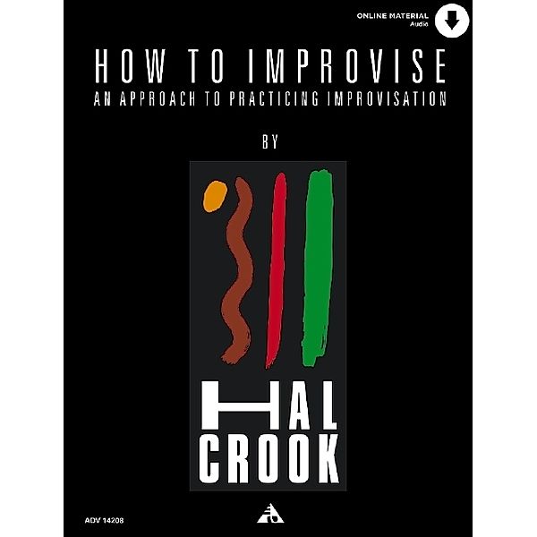 How To Improvise, Melodie-Instrumente, w. 2 Audio-CDs, Hal Crook
