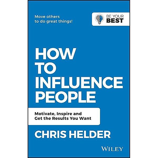 How to Influence People, Chris Helder