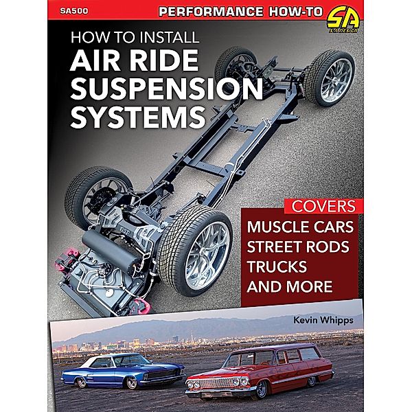 How to Install Air Ride Suspension Systems, Kevin Whipps