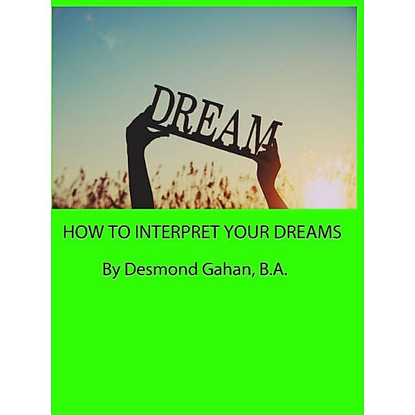 How to Interpret your Dreams, Desmond Gahan