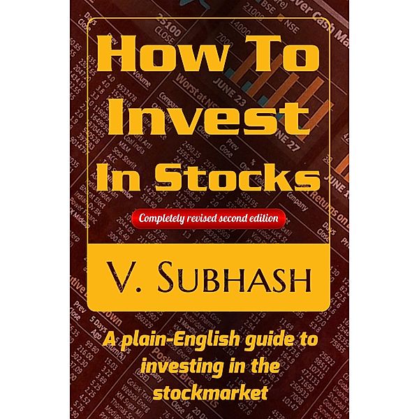 How To Invest In Stocks, V. Subhash