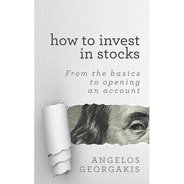 How to Invest in Stocks, Angelos Georgakis
