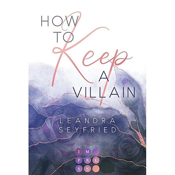 How to Keep a Villain (Chicago Love 2), Leandra Seyfried