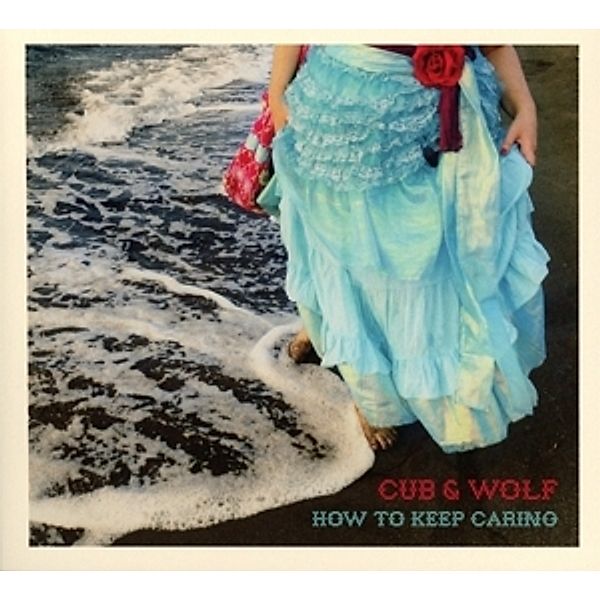 How To Keep Caring, Cub & Wolf