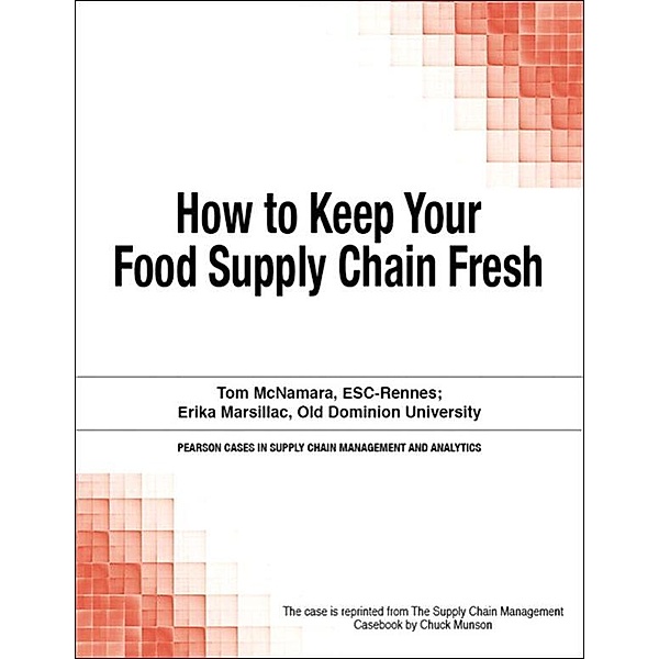 How to Keep Your Food Supply Chain Fresh, Chuck Munson