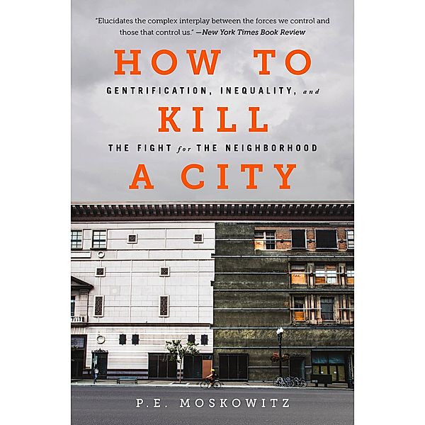 How to Kill a City, Pe Moskowitz