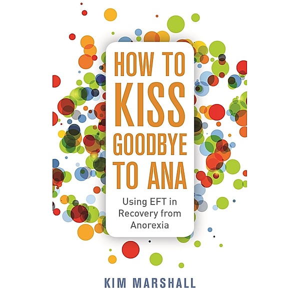 How to Kiss Goodbye to Ana, Kim Marshall