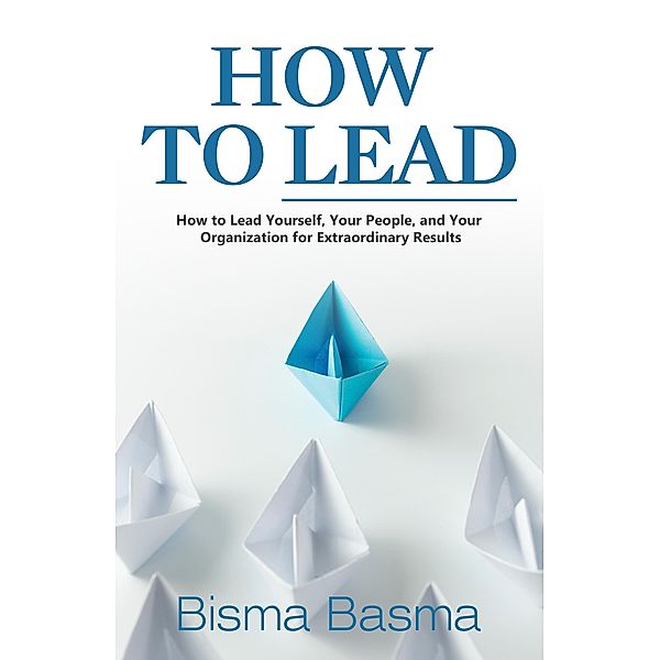 How To Lead, Bisma Basma