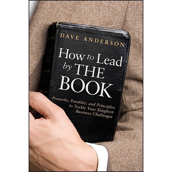 How to Lead by The Book, Dave Anderson