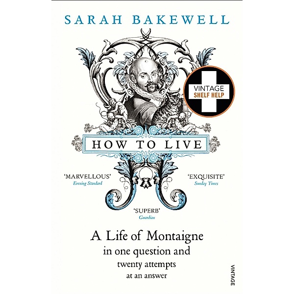 How to Live, Sarah Bakewell