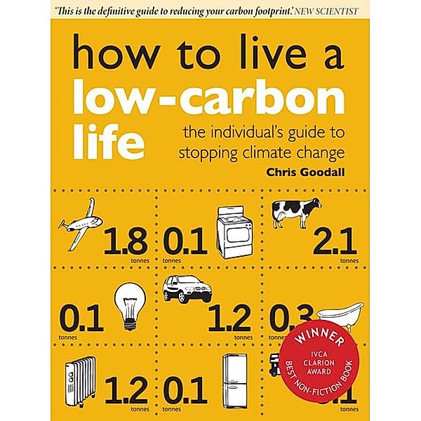 How to Live a Low-Carbon Life, Christopher Goodall