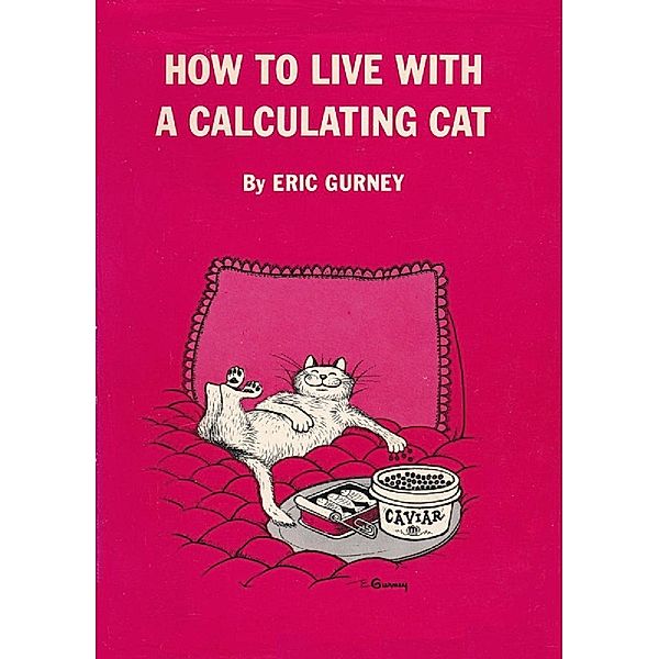 How to Live With A Calculating Cat, Eric Gurney