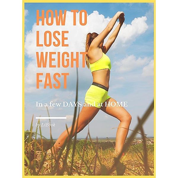 How To Lose Weight Fast, LiBook