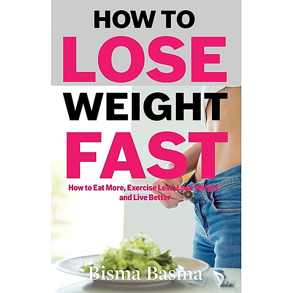 How to Lose Weight Fast, Bisma Basma