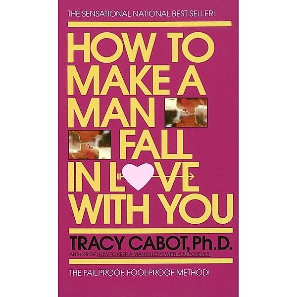 How to Make a Man Fall in Love with You, Tracy Cabot