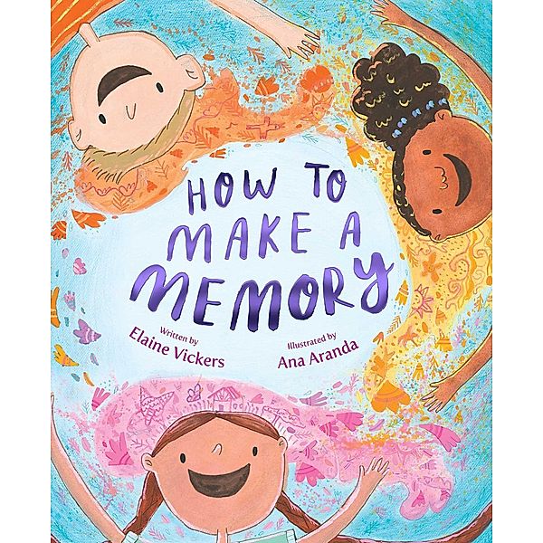 How to Make a Memory, Elaine Vickers