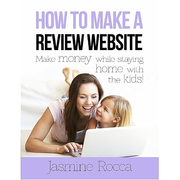 How to make a review website, Jasmine Rocca
