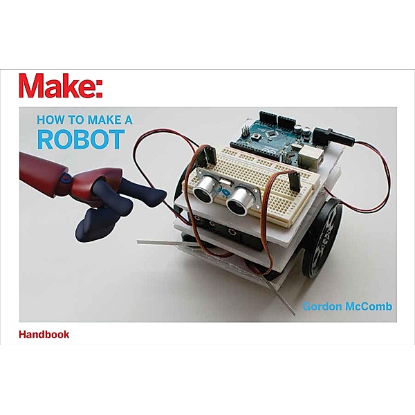 How to Make a Robot, Gordon McComb