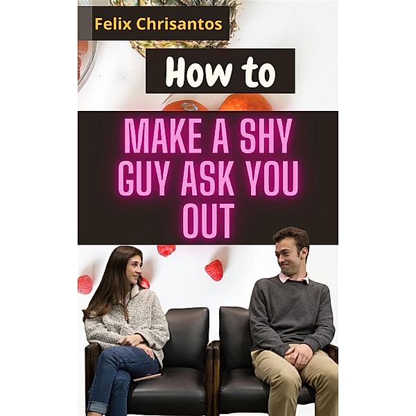 How to Make a Shy Guy Ask You Out, Chrisantos Felix