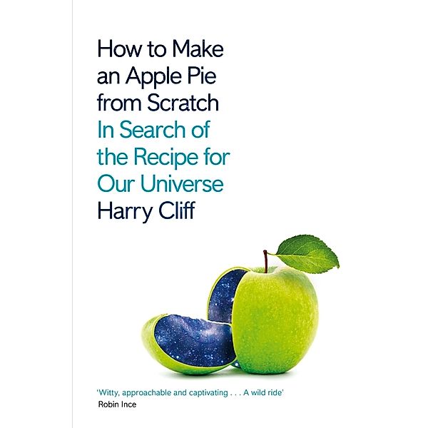 How to Make an Apple Pie from Scratch, Harry Cliff