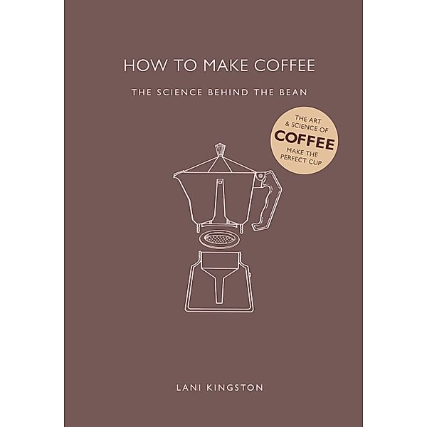 How to Make Coffee, Lani Kingston